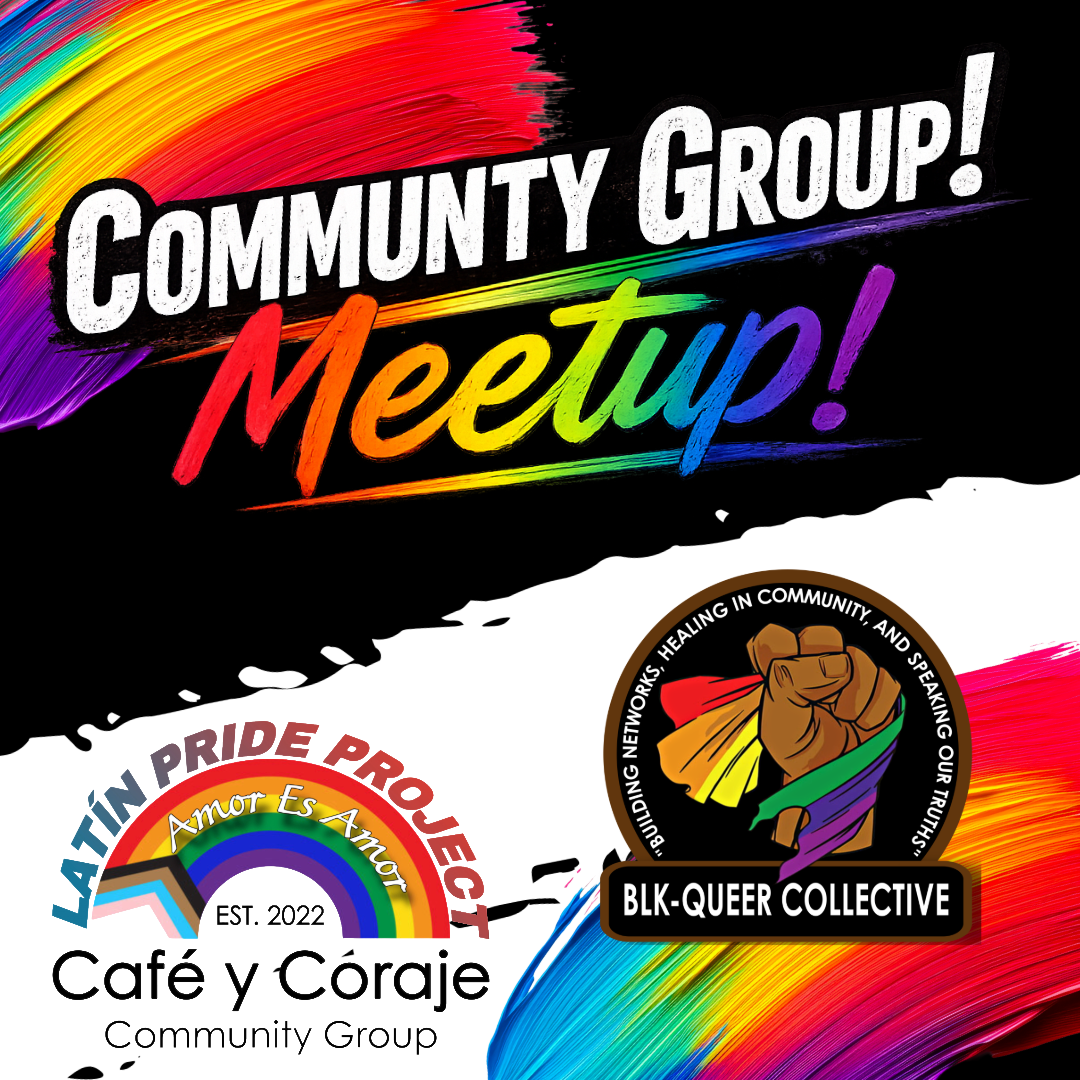 Community Group Meetup graphic featuring QTBIPOC Kickbacks and BLK-QUEER COLLECTIVE